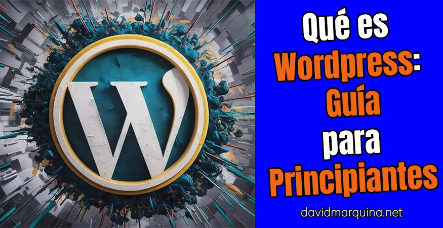 guia para principiantes: ¿que es wordpress?