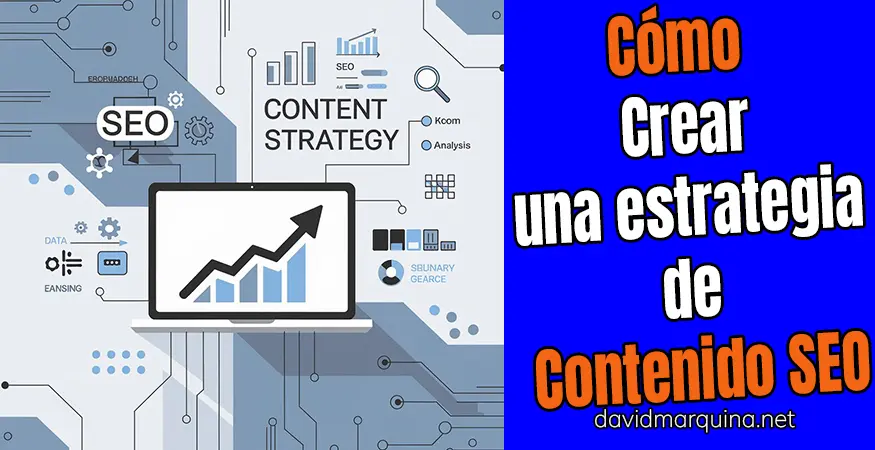 Cómo crear una estrategia de contenido SEO